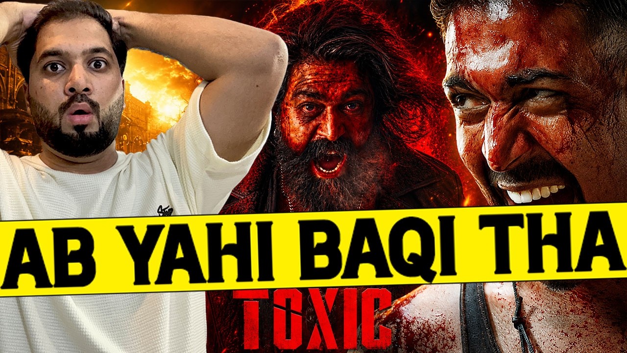 Toxic OTT Release Date Shocking Change | Toxic Movie Lifetime Total Box Office Collection India