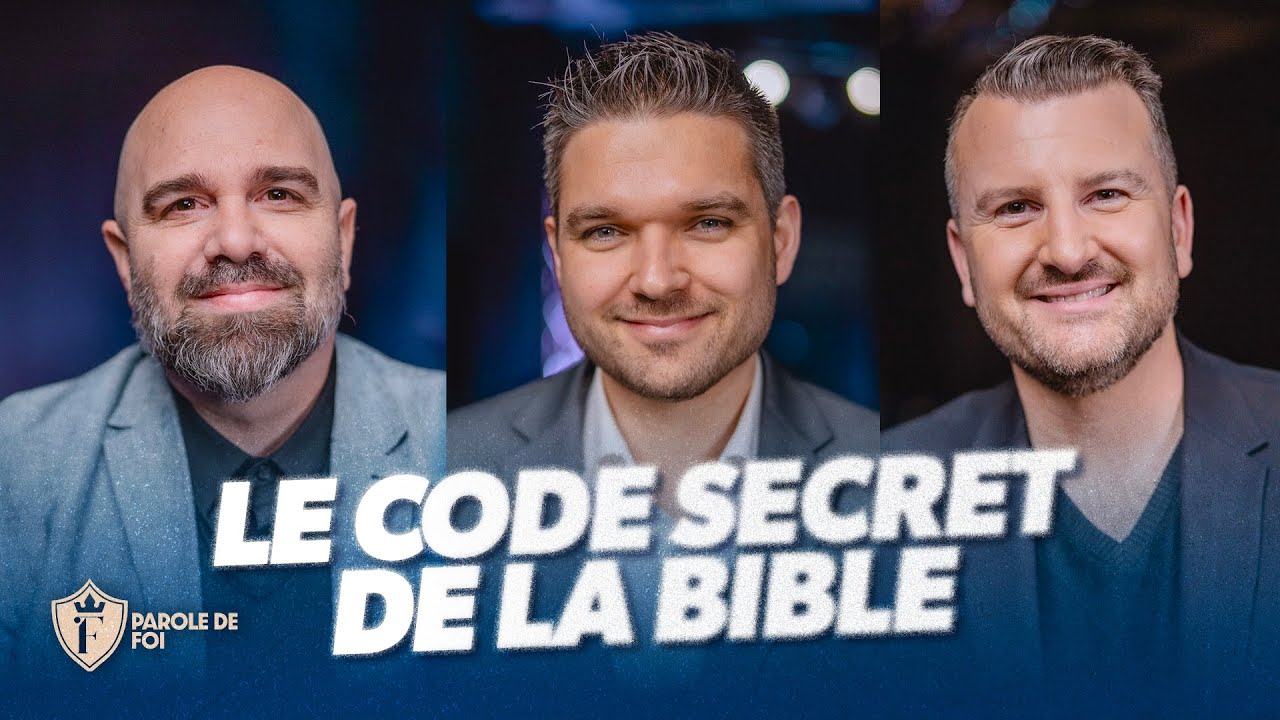 Le CODE SECRET de la Bible | Invités : Min. Nathanaël Sold & Pst. Samuel Béland | Parole de foi