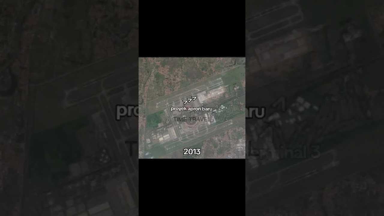 MELIHAT BANDARA SOEKARNO-HATTA DARI MASA KE MASA LEWAT CITRA SATELIT