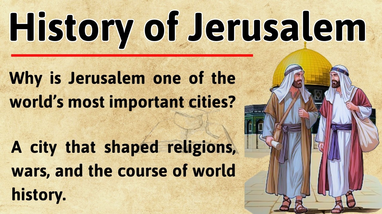 History of Jerusalem 🏛️ || Learn English Through Story Level 3 || Graded Reader 🎧📚