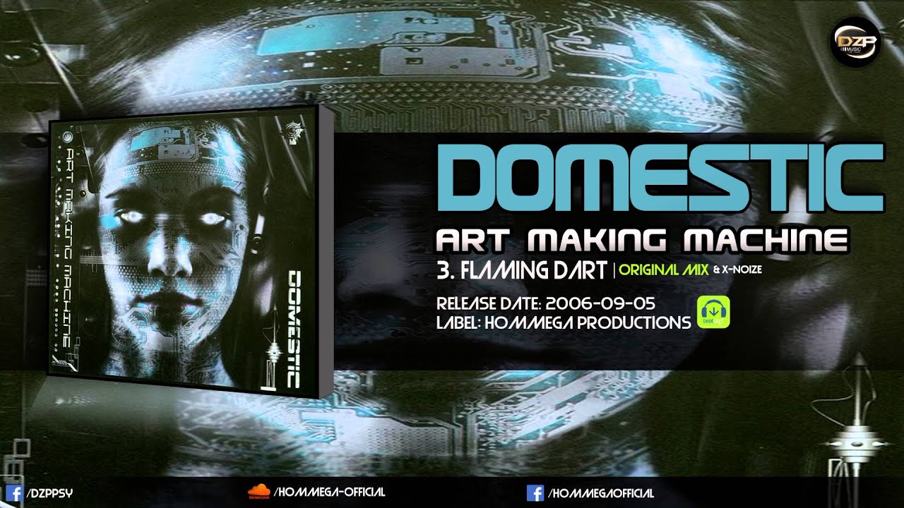 Domestic & X-Noize - Flaming Dart