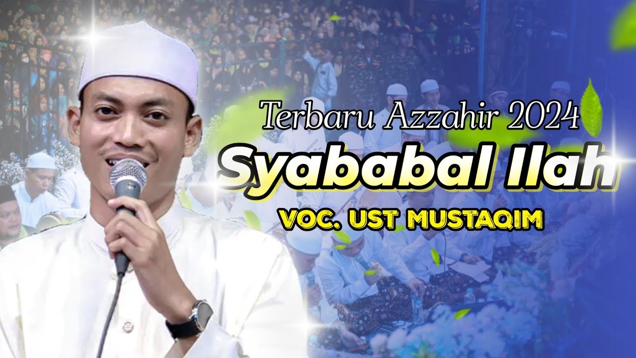 Sholawat Terbaru Azzahir | Syababal Ilahudatasyabab | Full Lirik