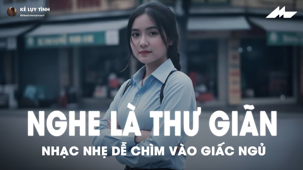 Nhạc Chill Dễ Ngủ - 2h Chìm Đắm Trong Những Bài Nhạc Lofi Việt Nhẹ Nhàng Cực Chill Để Thư Giãn