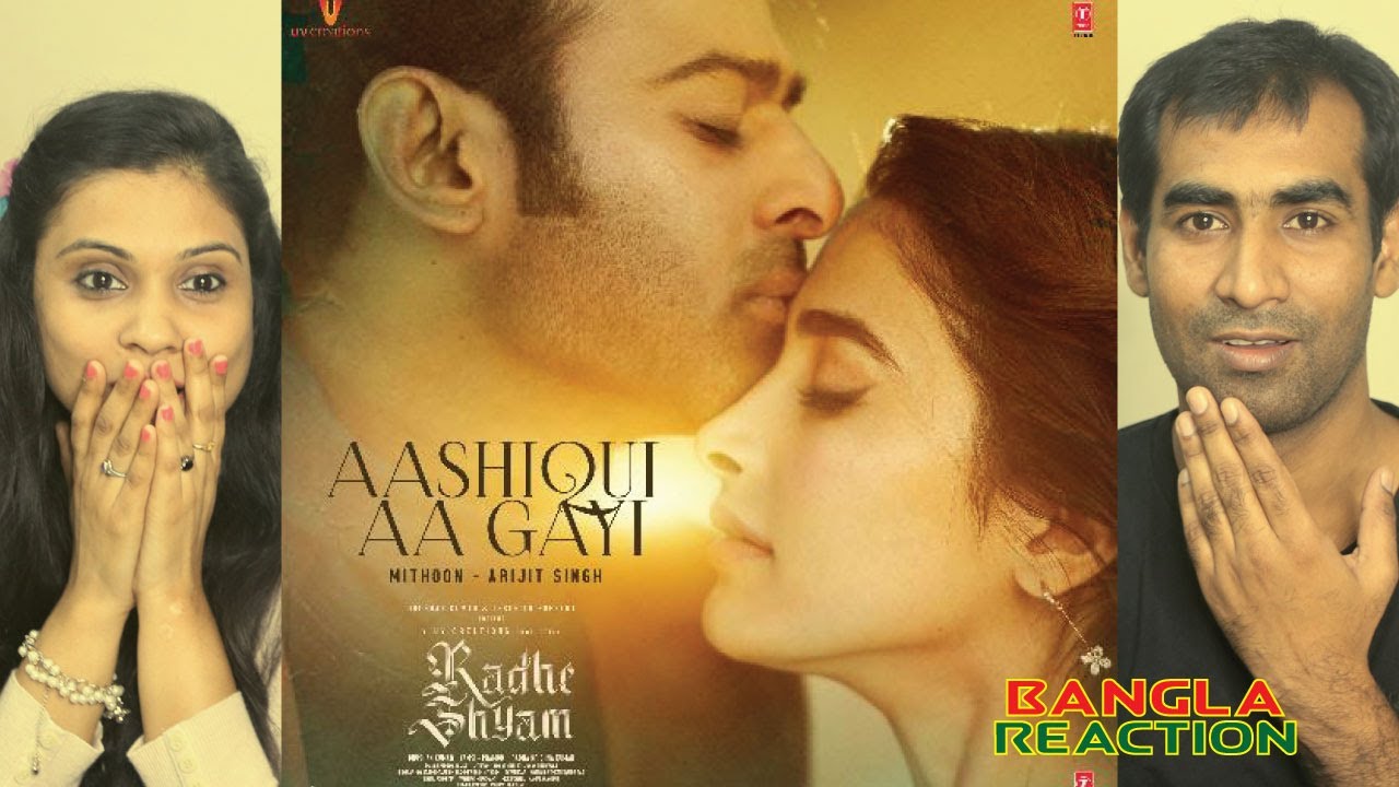 Reaction on Aashiqui Aa Gayi Song - Radhe Shyam - Prabhas, Pooja Hegde - Mithoon, Arijit Singh