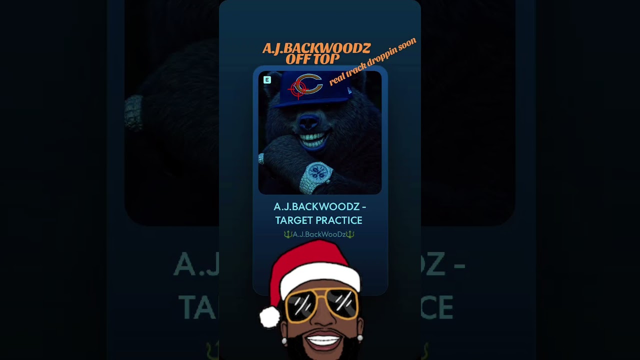 A.J.BACKWOODZ - TARGET PRACTICE FREESTYLE 