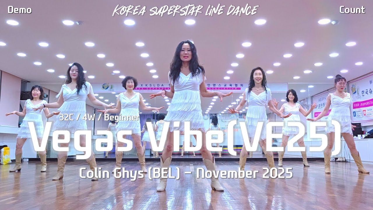 Vegas Vibe(VE25) Linedance Demo & Count 초급레벨 작품 | KSLDA 한국슈퍼스타라인댄스교육협회 💎협회장 송영순