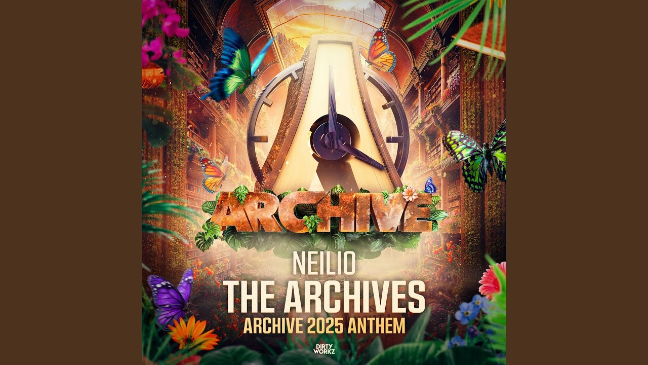 The Archives (Archive 2025 Anthem)