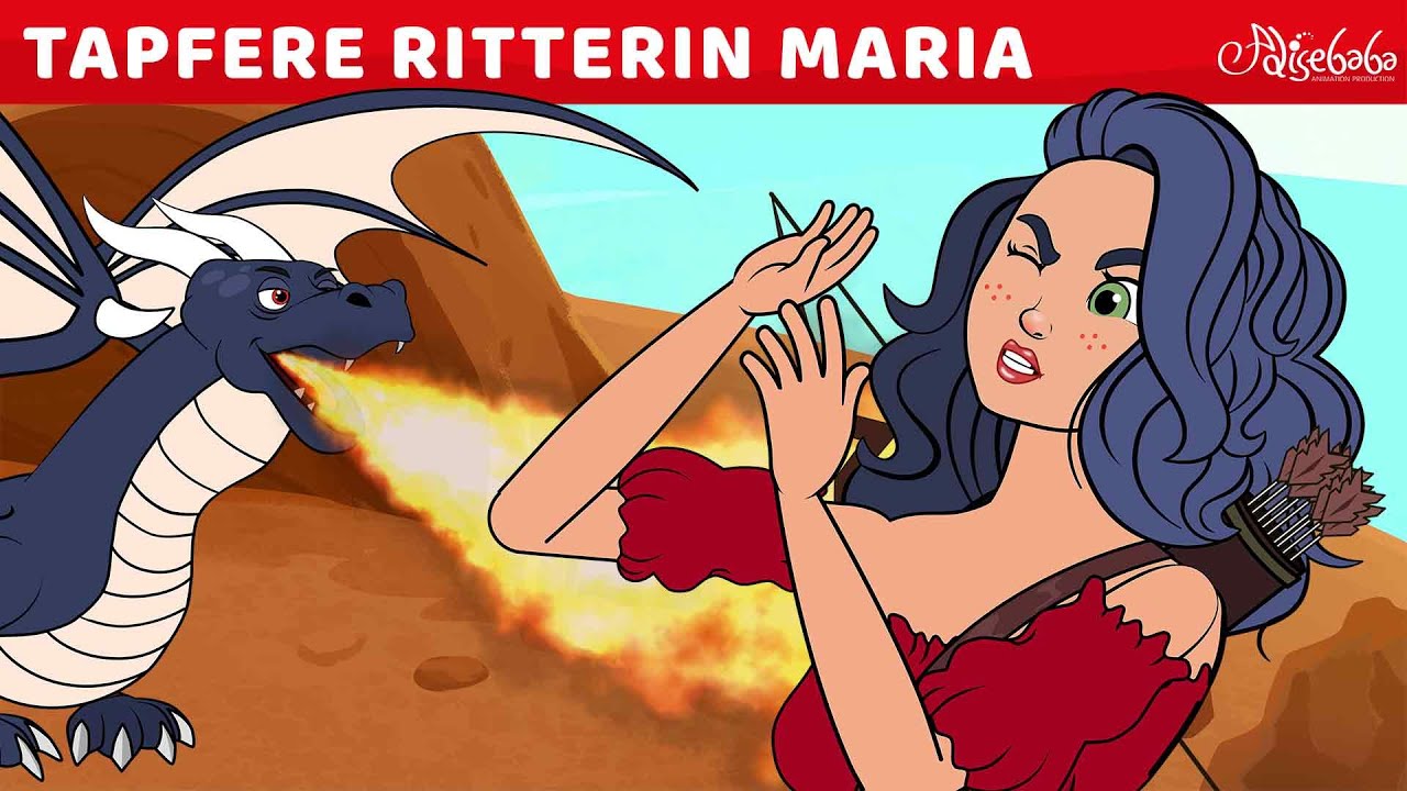 Tapfere Ritterin Maria ⚔️ Verlorener Drache 🐉 M&auml;rchen f&uuml;r Kinder