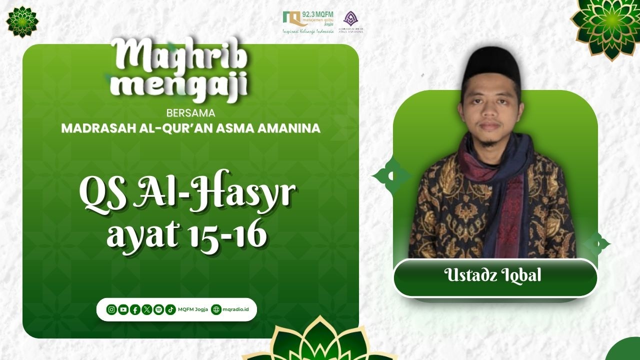 MENGULANG BACAAN SURAT QS AL-HASYR AYAT 15 - 16 | MARI MENGAJI | 14/02/2026