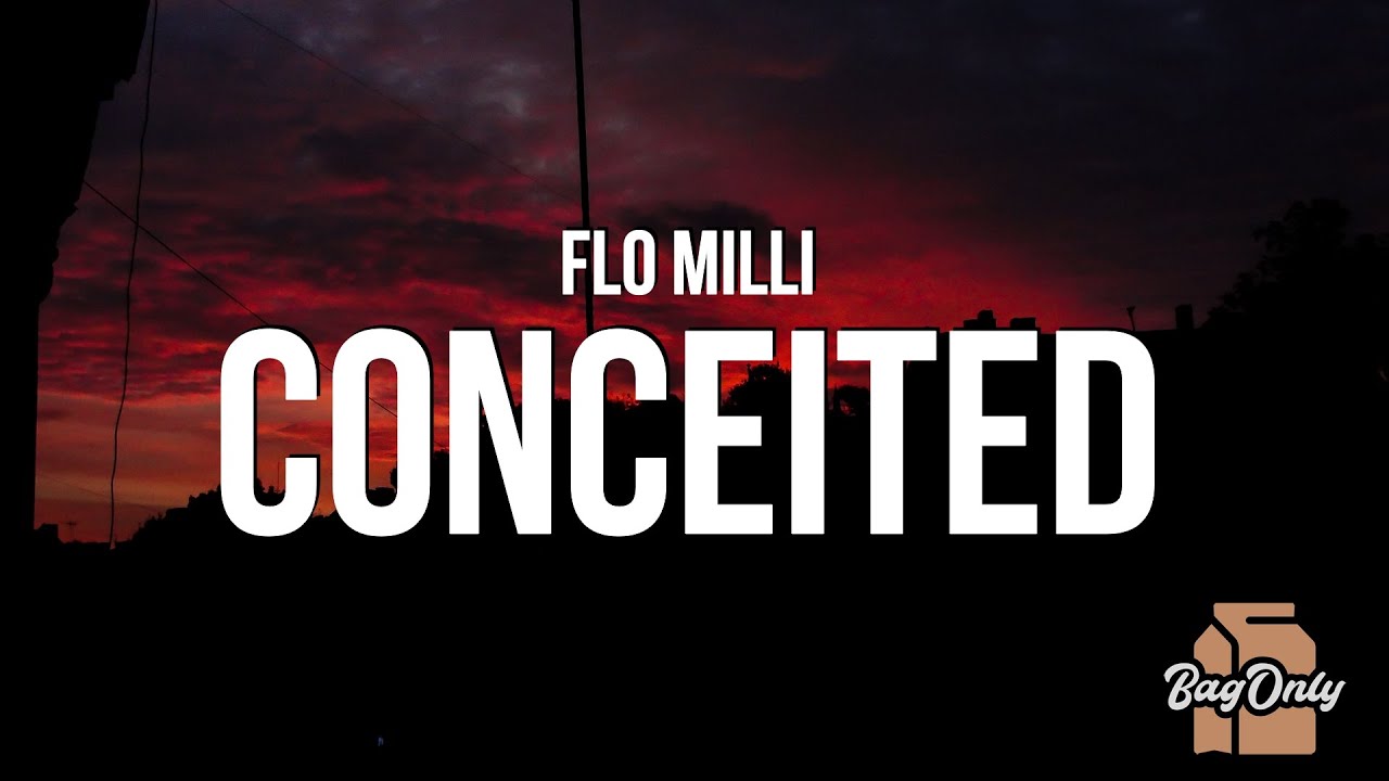 Flo Milli - Conceited (Lyrics) 
