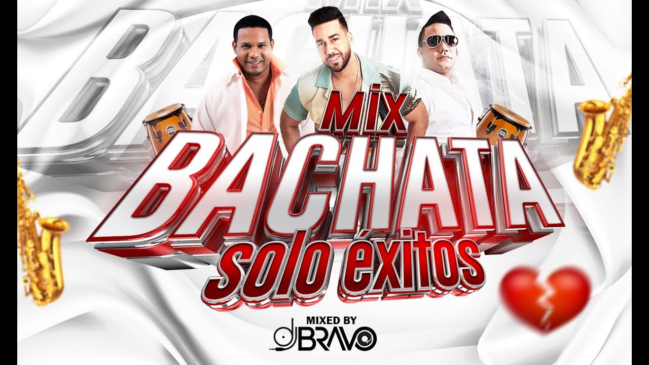 MIX BACHATA CL&Aacute;SICA AL CORAZ&Oacute;N 💔 | SOLO BUENOS &Eacute;XITOS | DJBravo