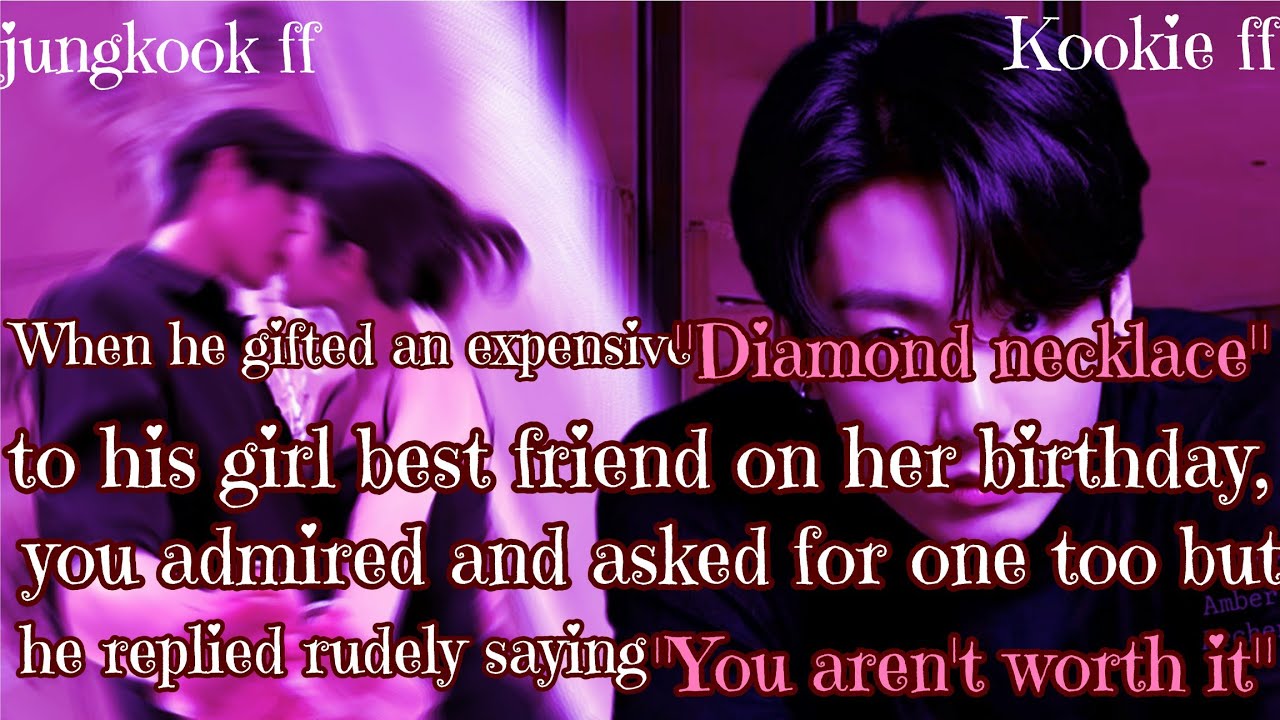 Jungkook ff/ :When he gifted an expensive 