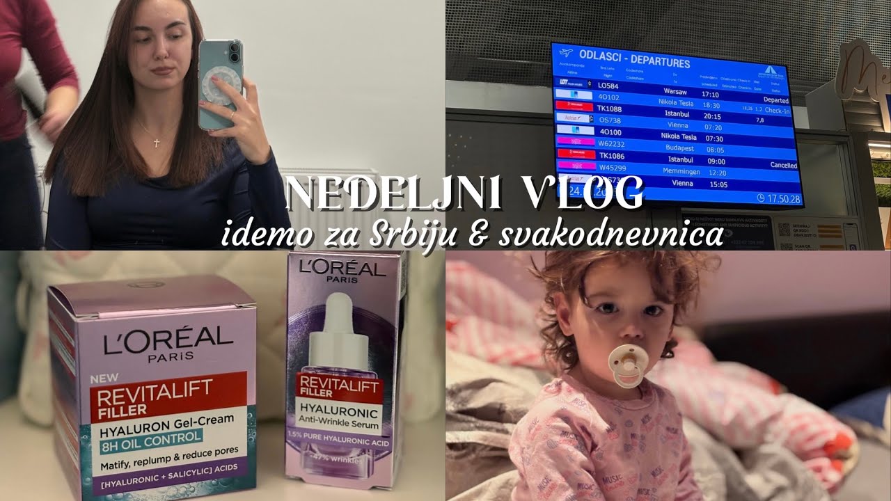 Nedeljni vlog - idemo za Srbiju & svakodnevnica