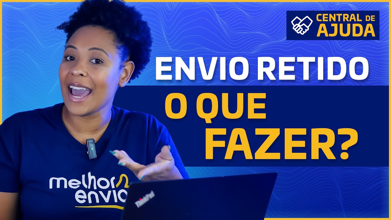 Envio retido pela fiscalização. O que devo fazer?