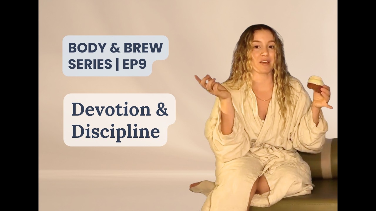 Stay On-Track With Your Goals: From Discipline To Devotion | Ep 9. Body & Brew Series