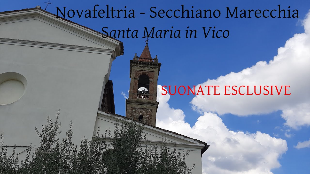 Campane di Novafeltria (RN) fraz. Secchiano Marecchia  - suonate esclusive