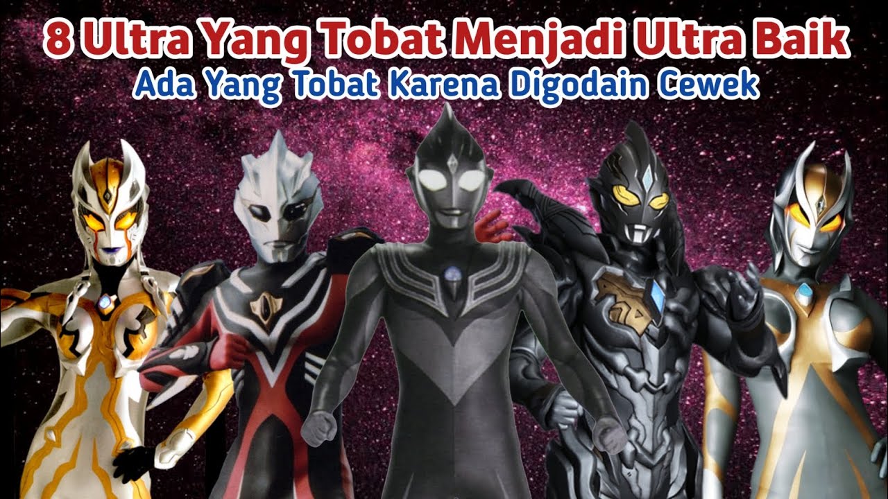 8 Dark Ultraman Yang Tobat Menjadi Baik