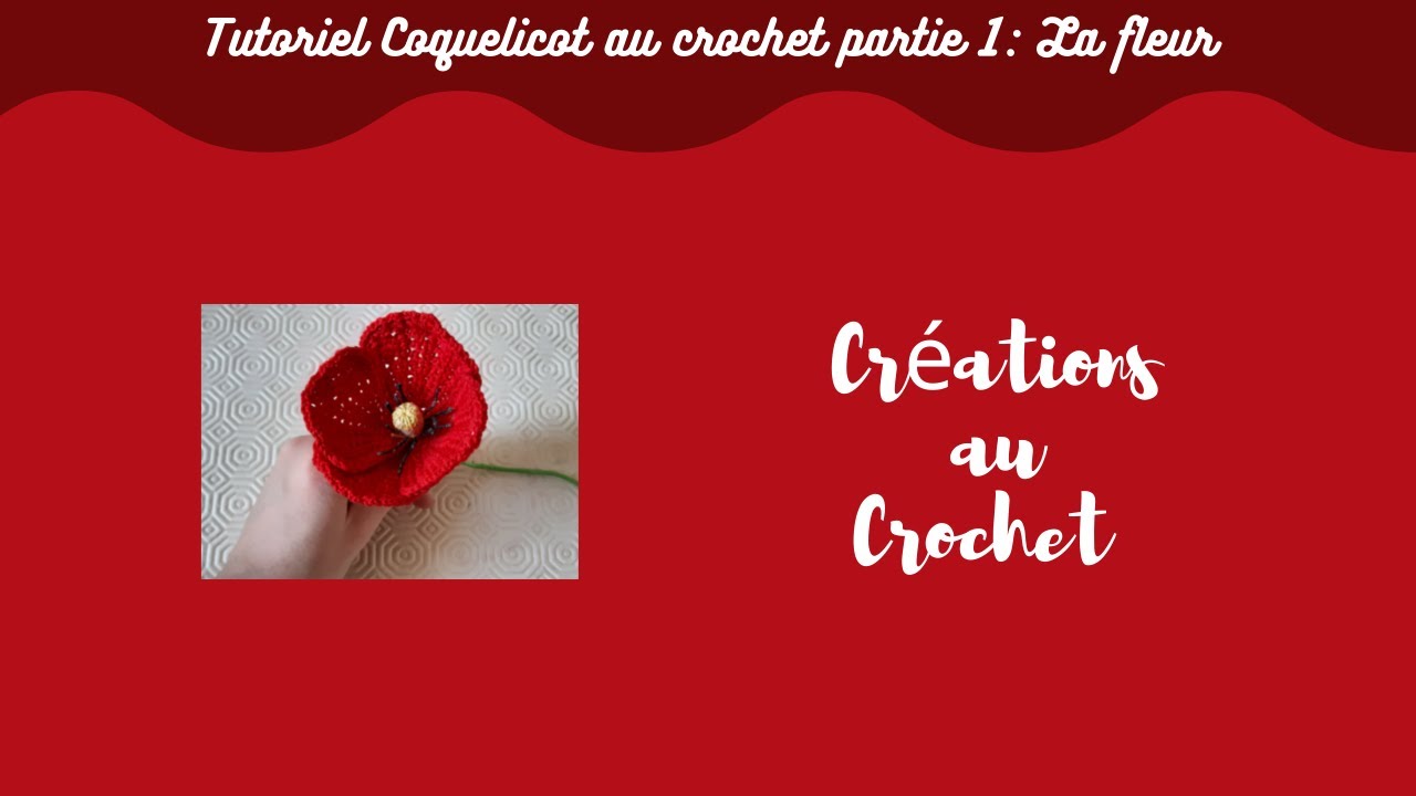Tutoriel Coquelicot au crochet partie 1: La fleur