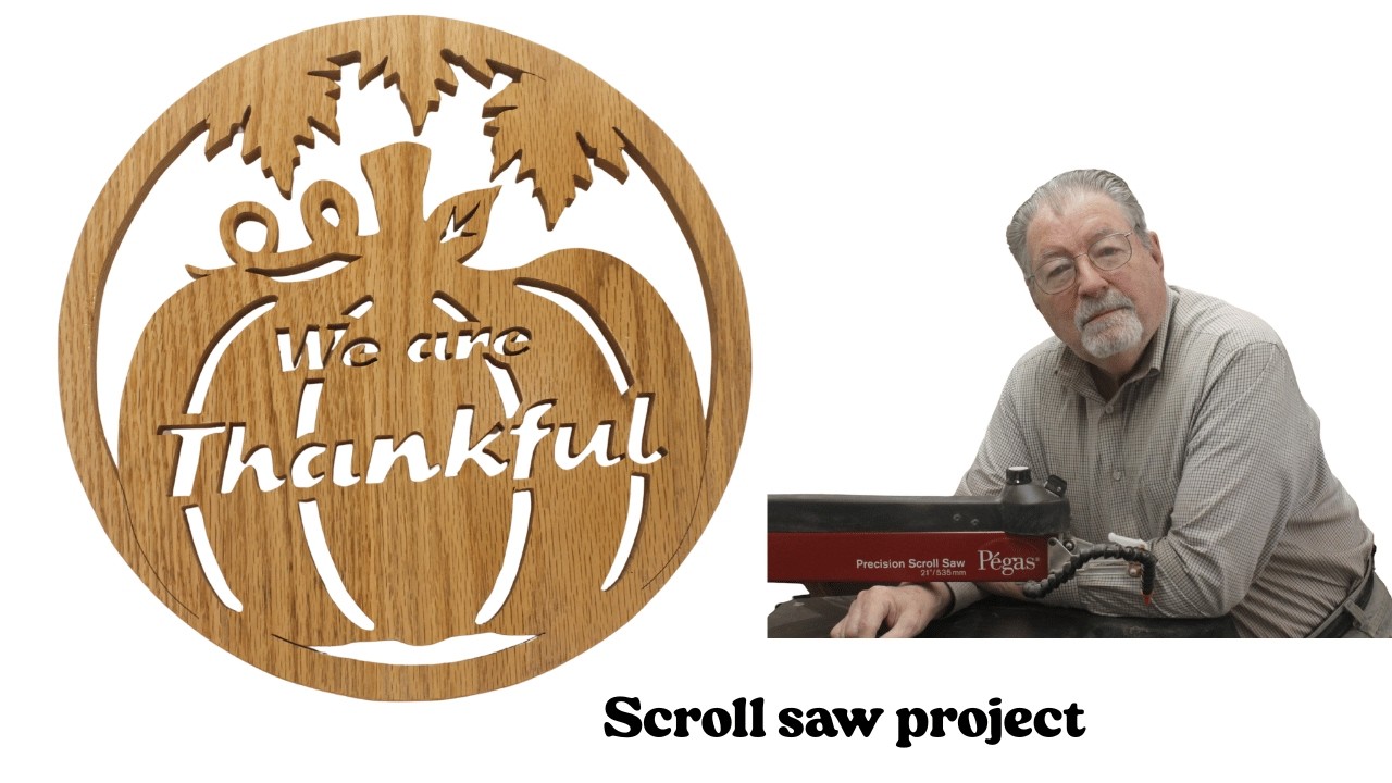 Scroll Saw Project: "We Are Thankful" Fall Wall Art