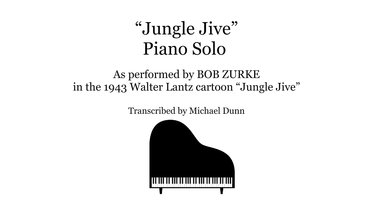 Bob Zurke Jungle Jive Piano Solo Transcription