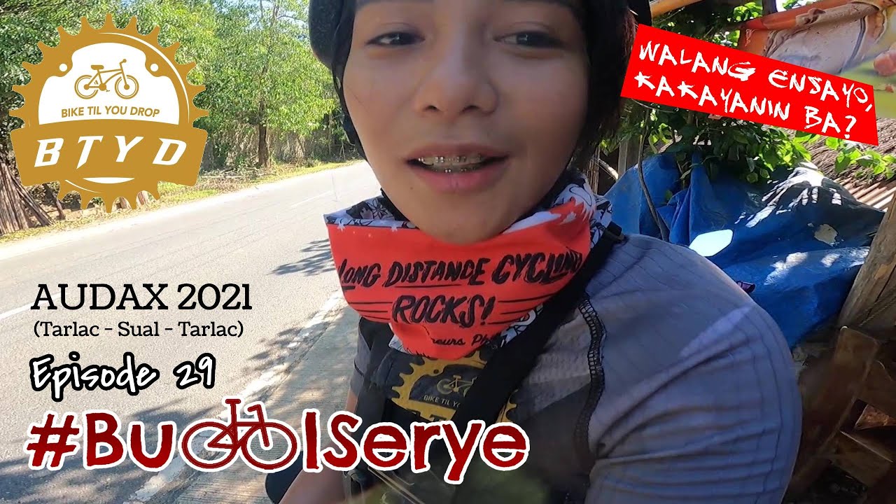 Budol Serye Episode 29: Audax 2021 | Tarlac - Sual - Tarlac - Route