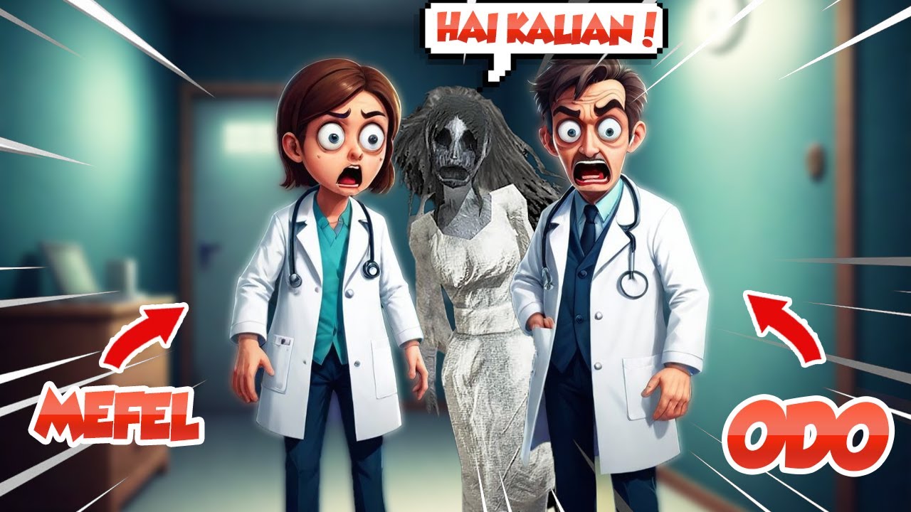 AKU & MEFEL MENJADI DOKTER GADUNGAN DI RUMAH SAKIT ANOMALY !!!