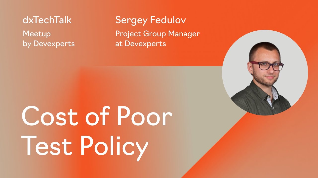 Cost of Poor Test Policy
