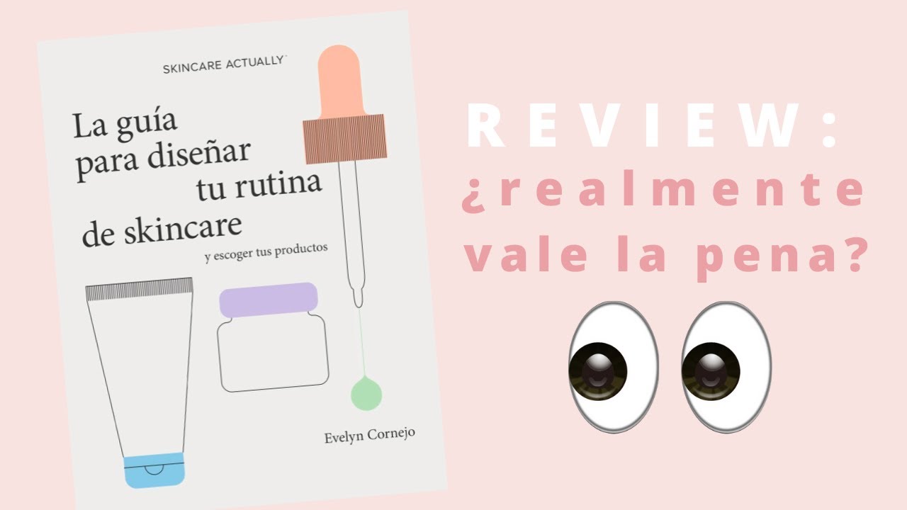 RESEÑA del libro de SKINCARE ACTUALLY