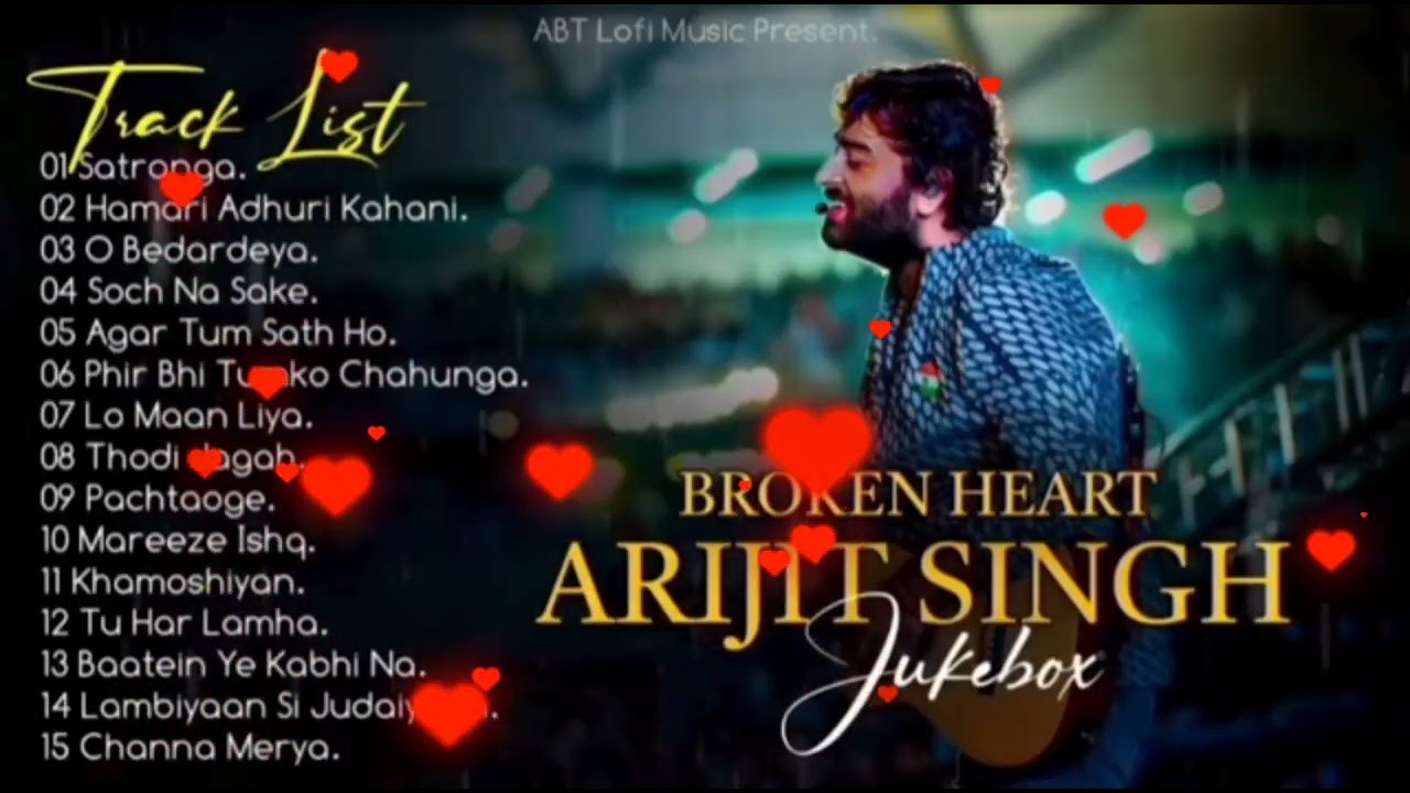 Best Of Arijit Singh 2024 🥀 | Emotional Hindi Love & Sad Songs Jukebox | Romantic Night Vibes