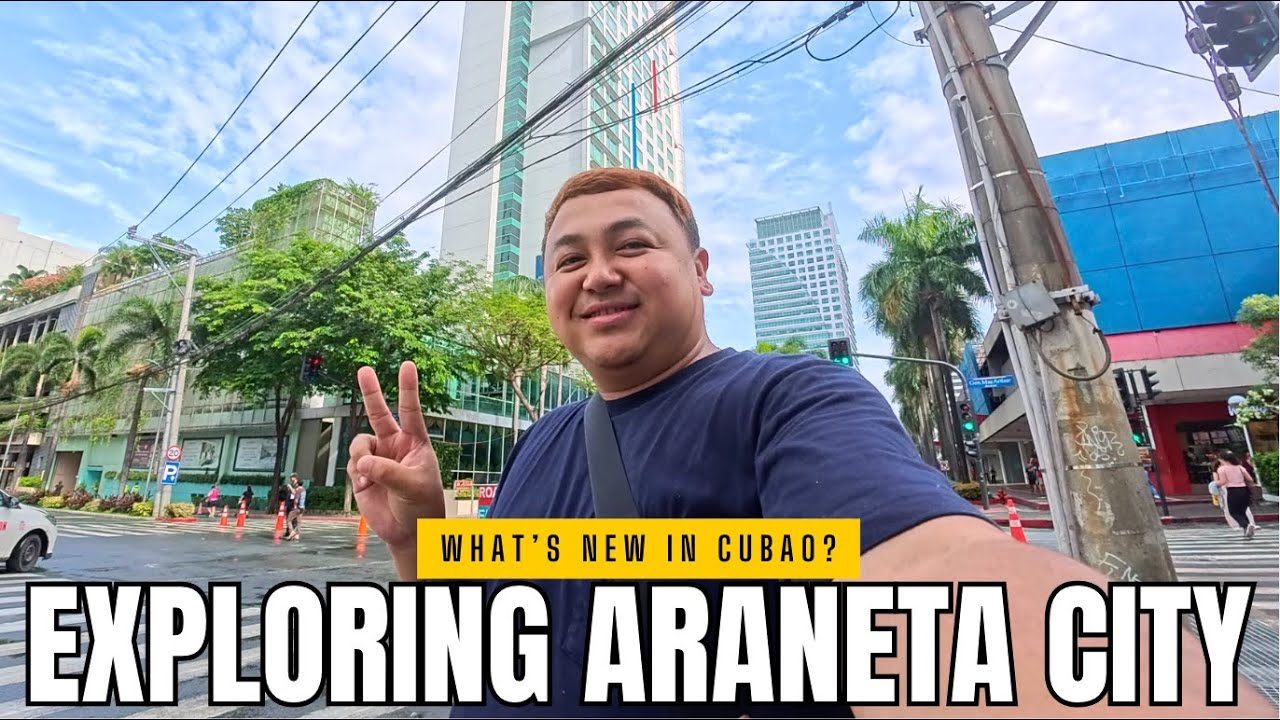 EXPLORING ARANETA CUBAO QUEZON CITY: WHAT’S NEW IN CUBAO?