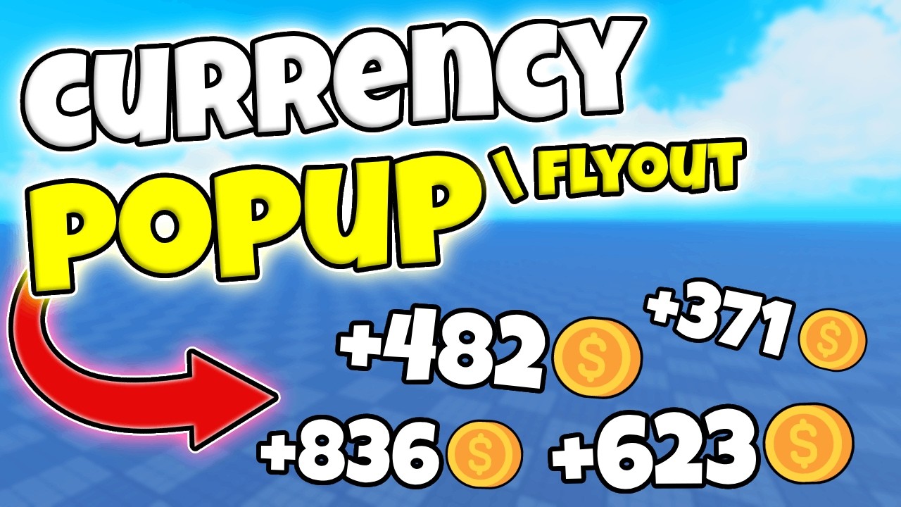 How to script CURRENCY POPUPS / flyouts in Roblox Studio!
