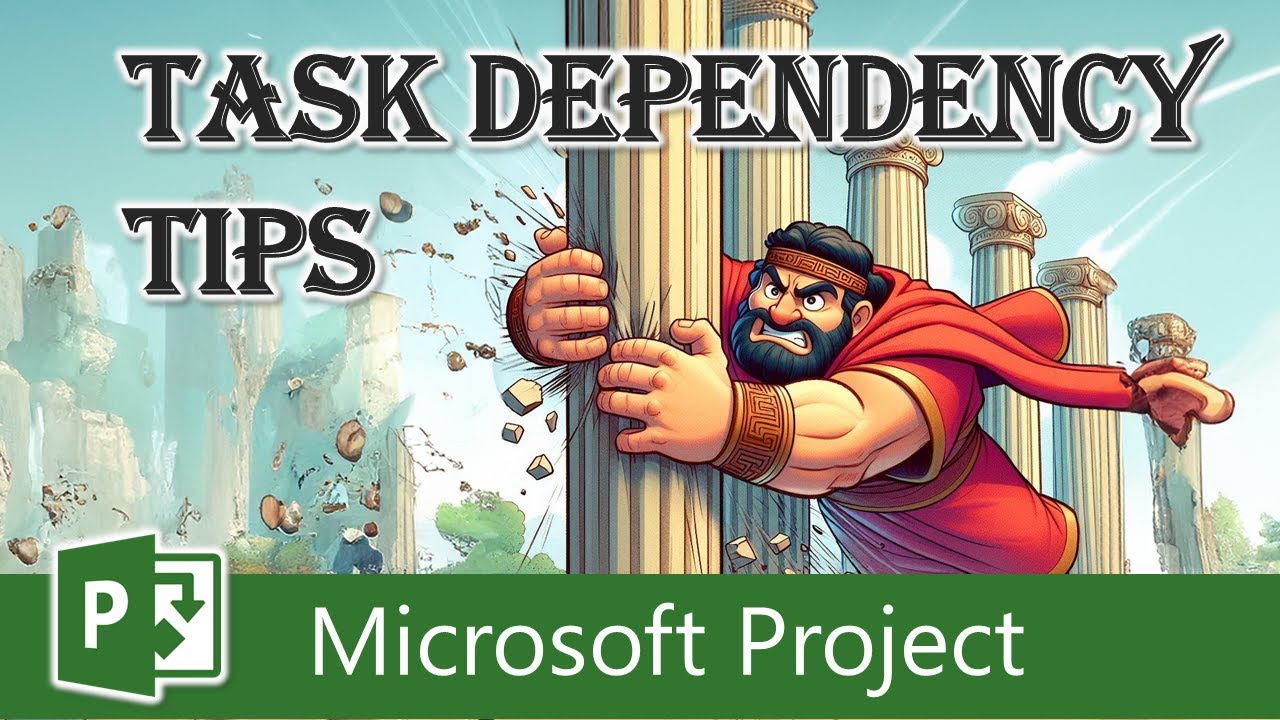 Task Dependency Tricks for Microsoft Project