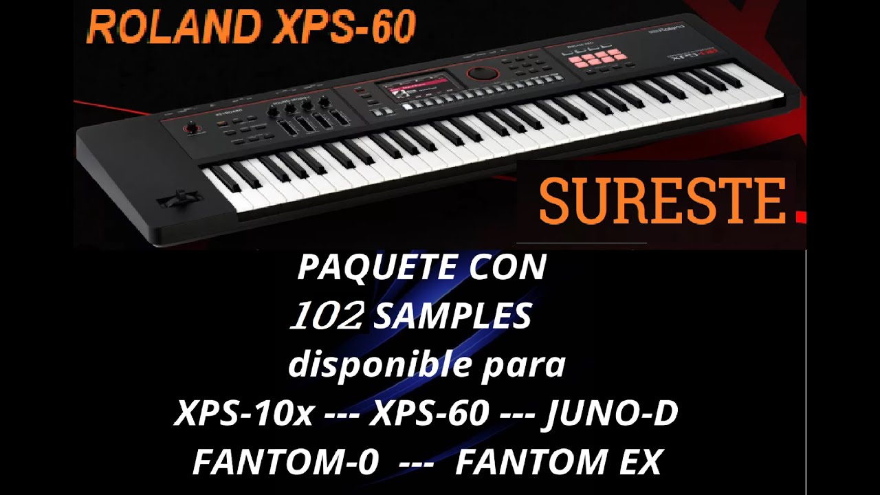 ROLAND XPS-60 SURESTE