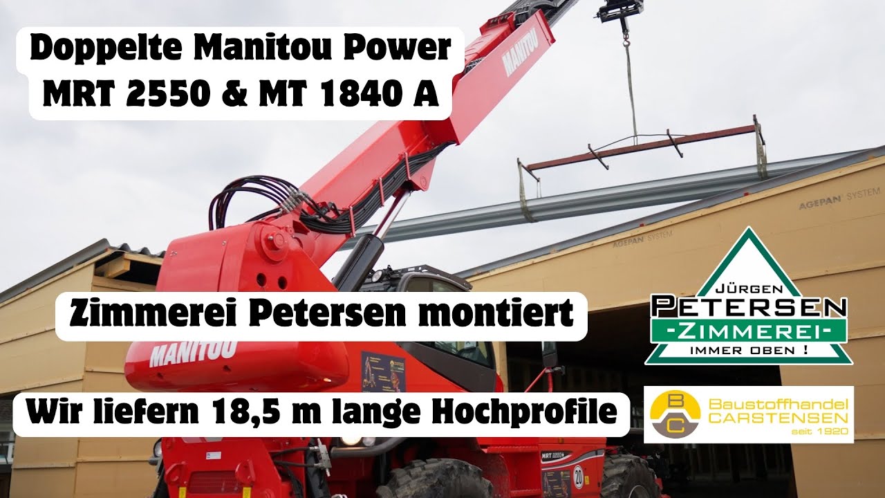 Manitou Power im Einsatz: MRT 2550 & MT 1840 A 18,5 Meter Trapez-Hochprofilplatten