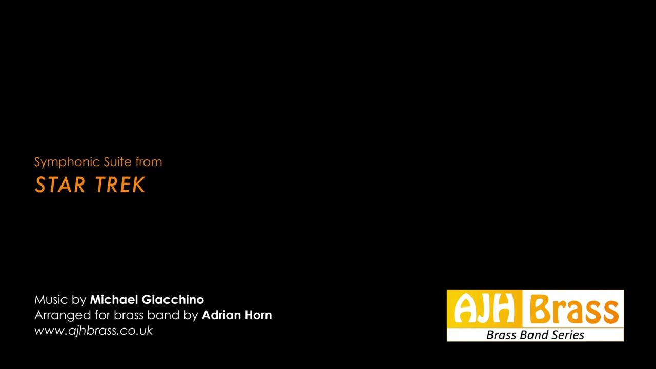 Symphonic Suite from ‘Star Trek’– arr. for Brass Band by Adrian Horn