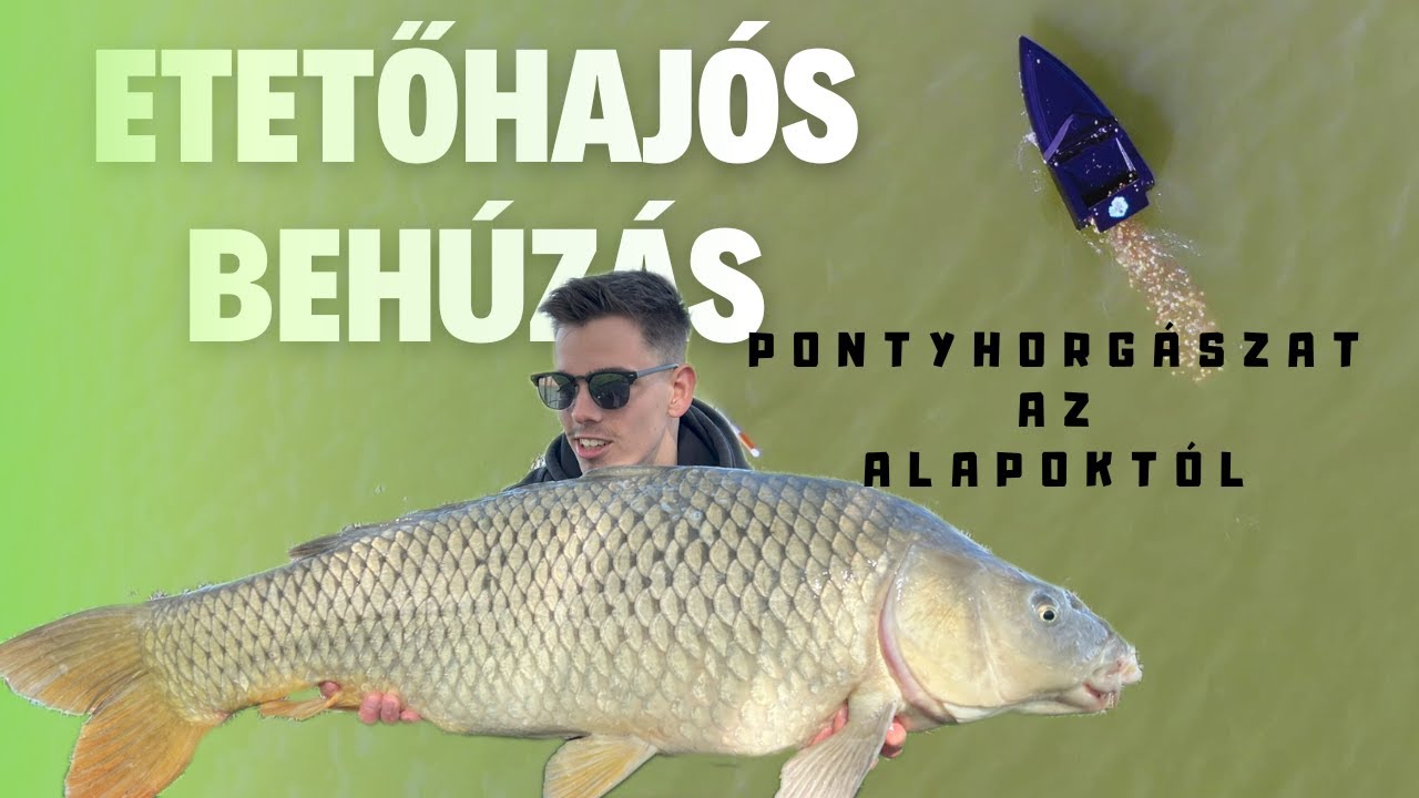 PONTYHORGÁSZAT AZ ALAPOKTÓL---Etetőhajós behúzás a Farkincás Tavon---