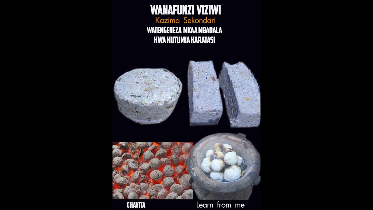 WANAFUNZI VIZIWI KAZIMA SEC - WATENGENEZA MKAA MBADALA WA KARATASI