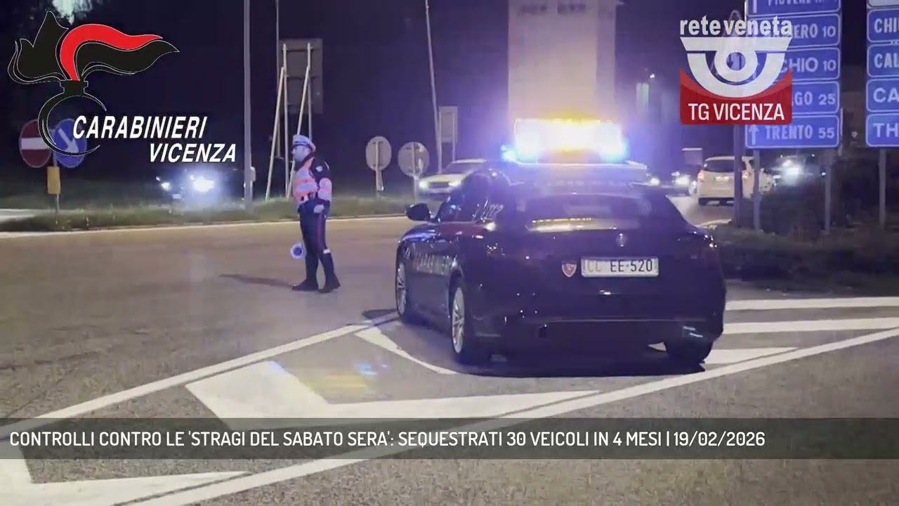 CONTROLLI CONTRO LE 'STRAGI DEL SABATO SERA': SEQUESTRATI 30 VEICOLI IN 4 MESI | 19/02/2026