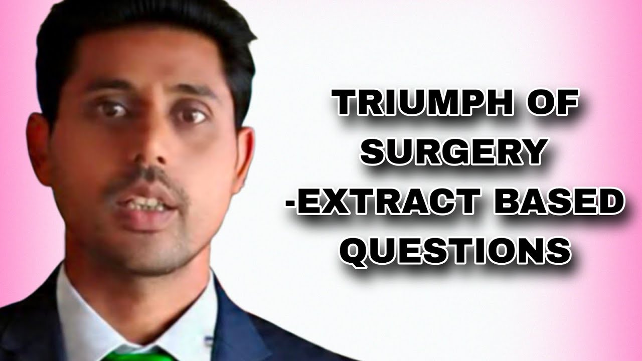 A Triumph OF SURGERY_Extract_based_questions