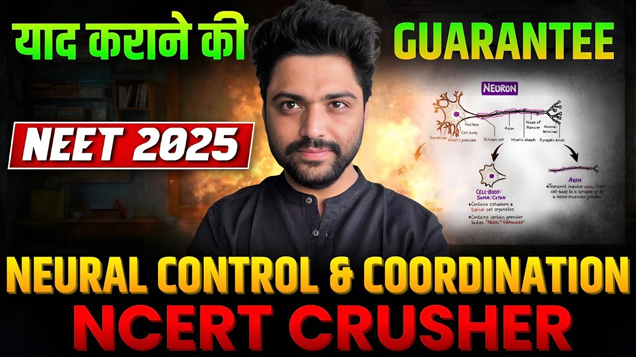 NCERT सफाया In 30 Min🔥| Neural Control & Coordination | Neet 2025🚀