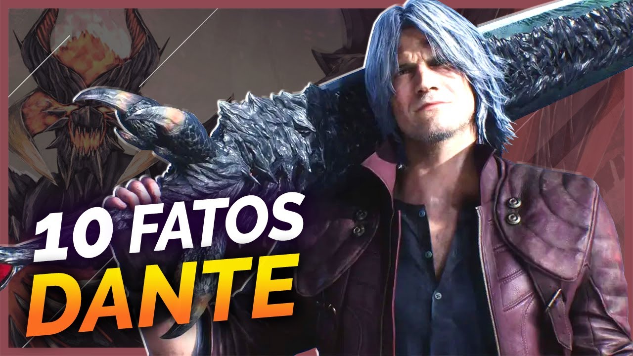 10 FATOS SOBRE DANTE | Devil May Cry