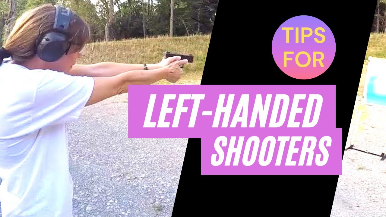 Pistol Tips for Lefties