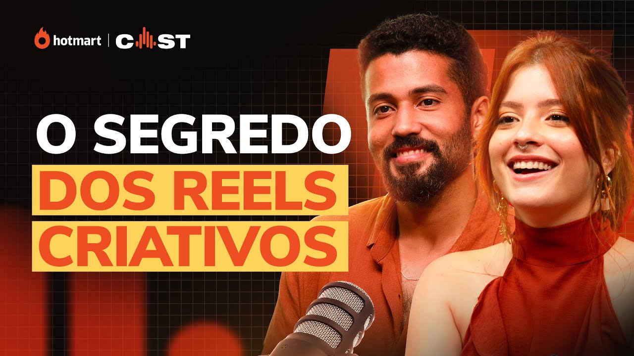 Como fazer REELS CRIATIVOS: Hanah Franklin e Alef Marqs REVELAM Segredos | Hotmart Cast #148