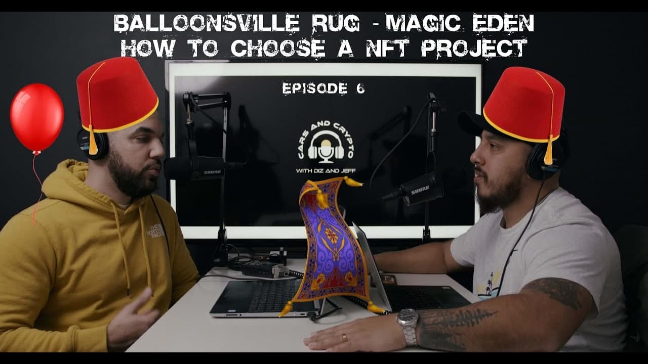 Cars and Crypto - Balloonsville Rug - Magic Eden Launchpad - How To Choose a Nft Project