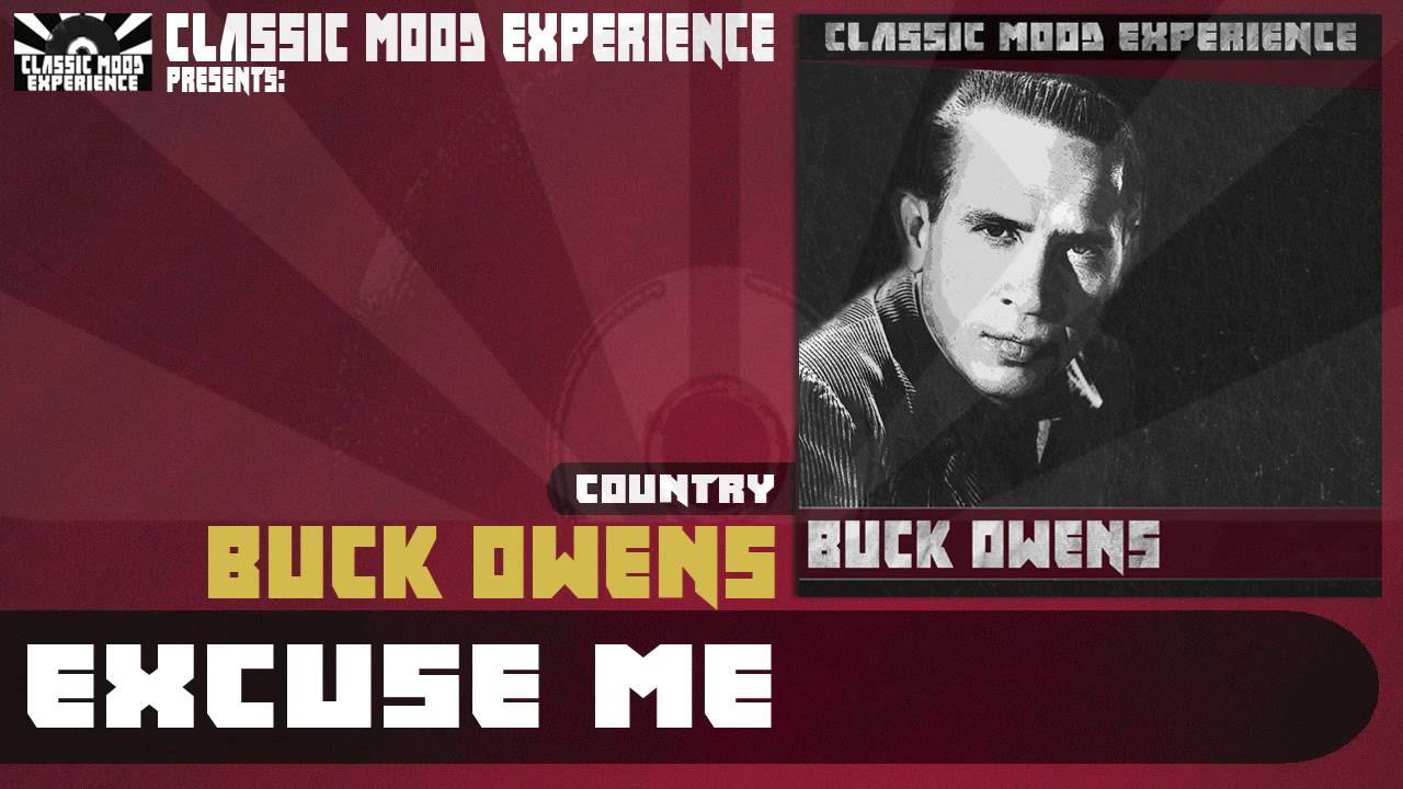 Buck Owens - Excuse Me (I Think I've Got a Heartache) (1960)