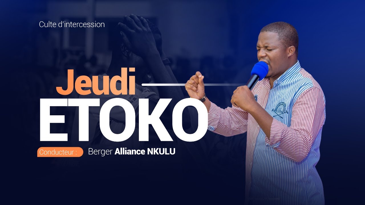 Ça suffit il faut que ça change  | Jeudi ETOKO | Berger Alliance NKULU