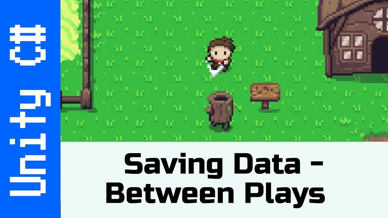 Saving Data - Saving Between Scenes: Make a game like Zelda using Unity and C#