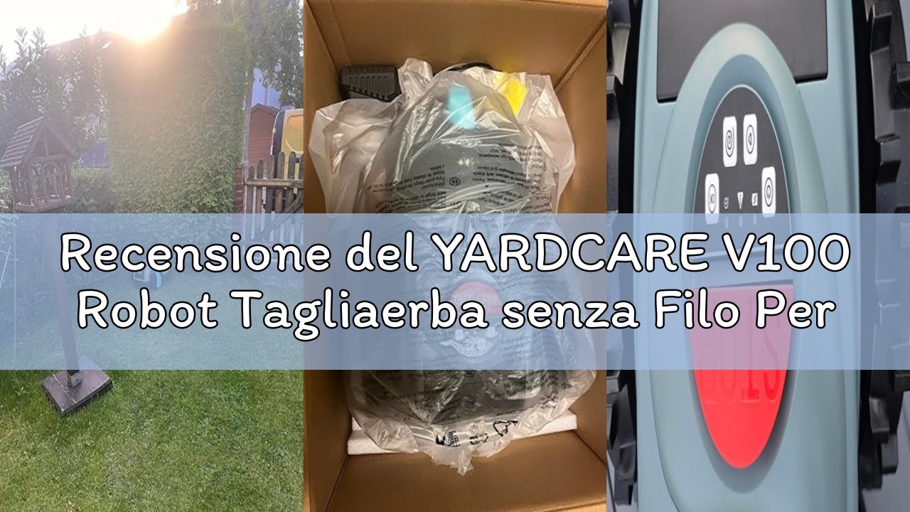 Recensione del YARDCARE V100 Robot Tagliaerba senza Filo Perimetrale, con Telecamera, Evitamento Ost