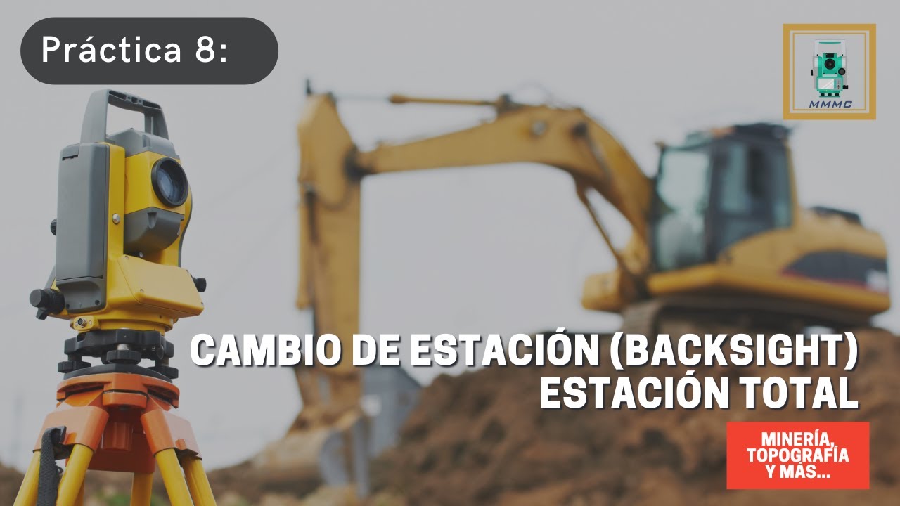 Cambio de estación (Backsight) con  estación total 👷👩‍🏫⚒️