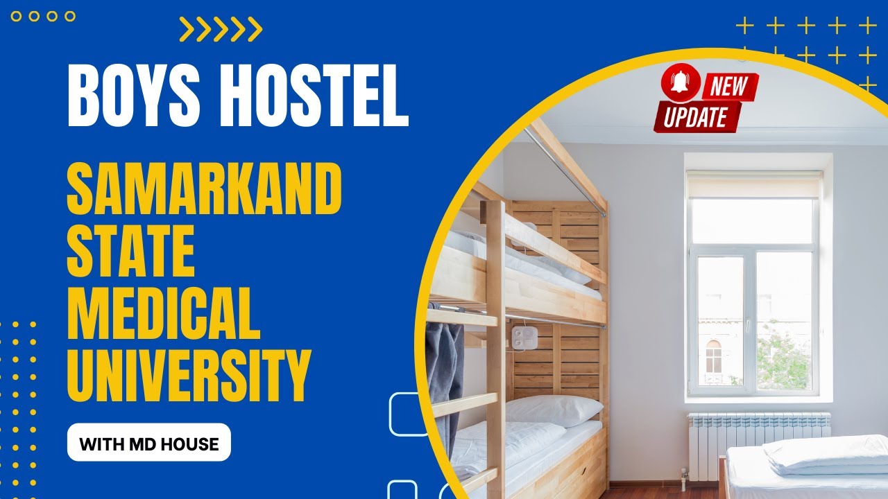 Samarkand State Medical University I  Ultimate Indian Boys Hostel